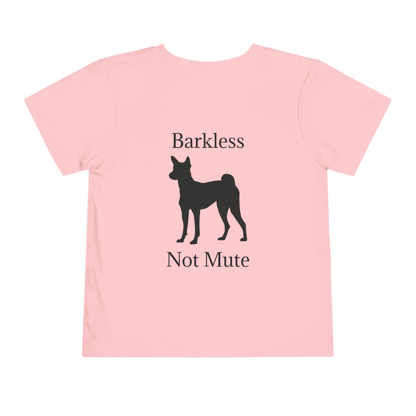 Barkless Not Mute Toddler Unisex Short Sleeve Crewneck Tee