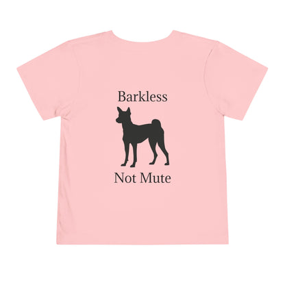 Barkless Not Mute Toddler Unisex Short Sleeve Crewneck Tee