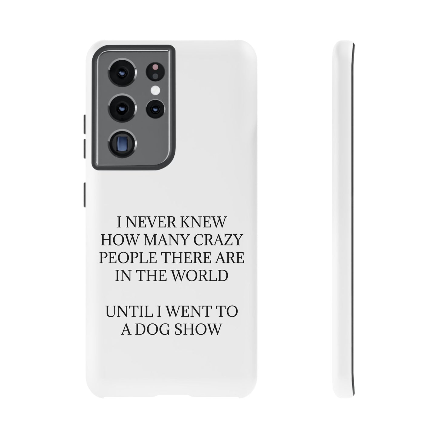 Never Knew Samsung Case