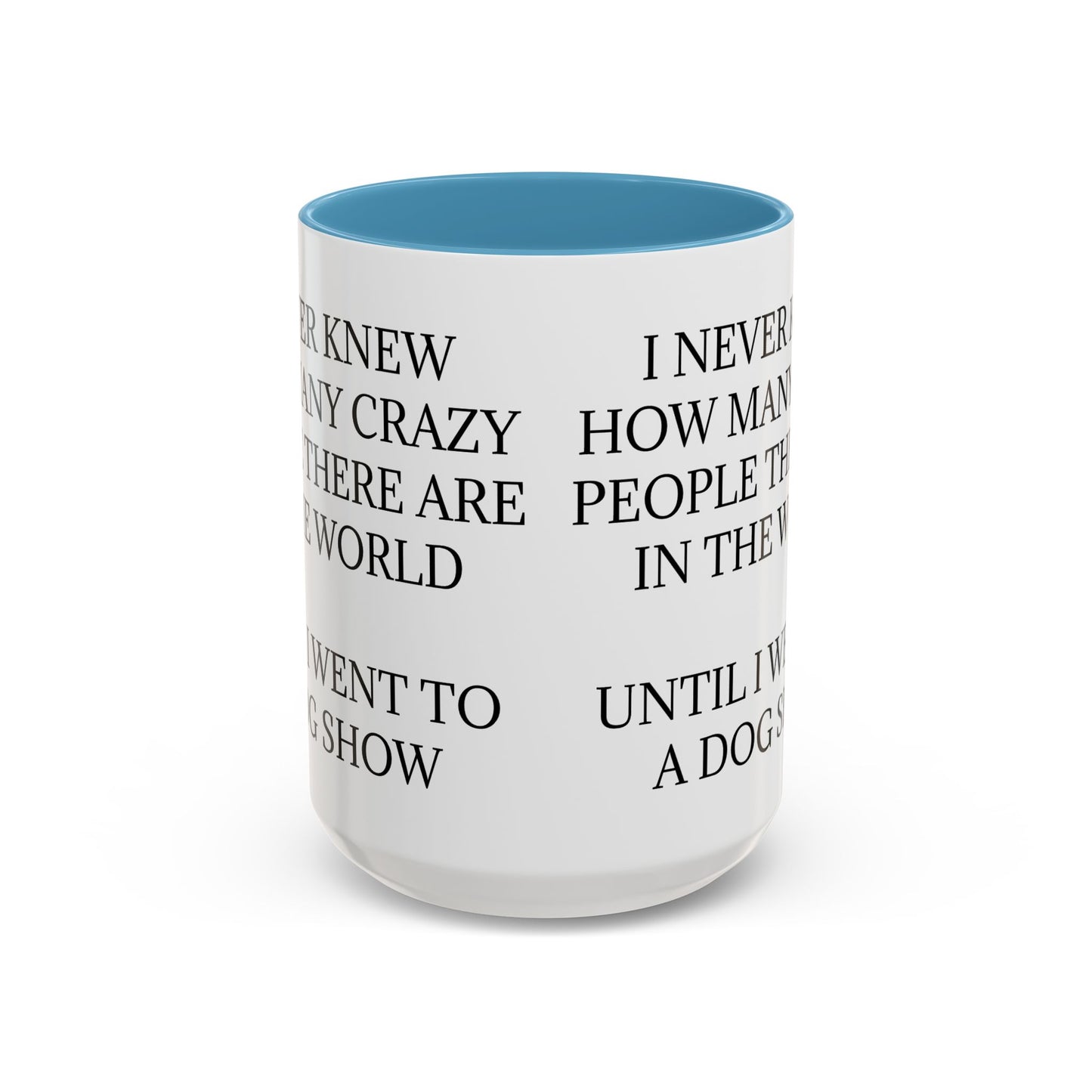 Never Knew 2-Tone Coffee Mug