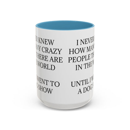 Never Knew 2-Tone Coffee Mug