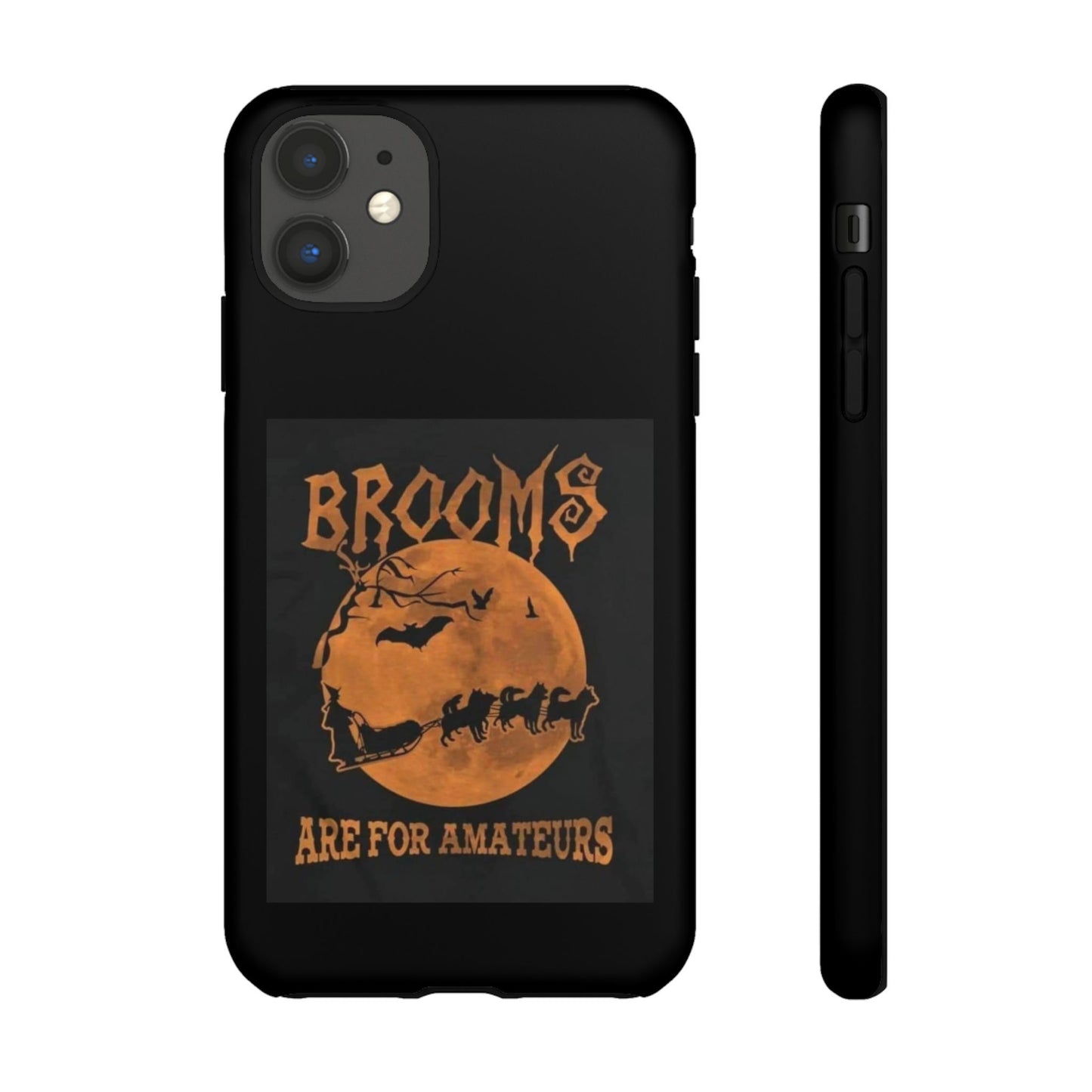 Brooms Are For Amateurs iPhone Case