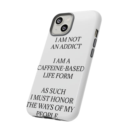 Not An Addict iPhone Case