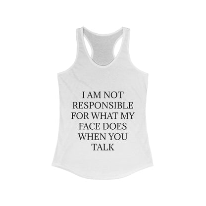 When You Talk Women's Racerback Tank