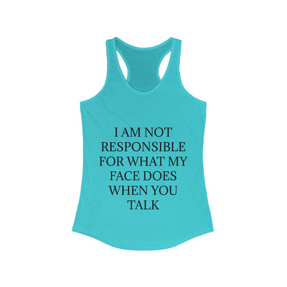 When You Talk Women's Racerback Tank