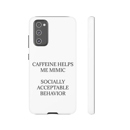 Socially Acceptable Samsung Case