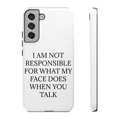 When You Talk Samsung Case