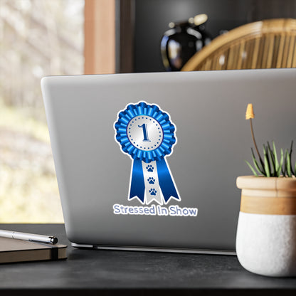 Stressed In Show Vinyl Decal
