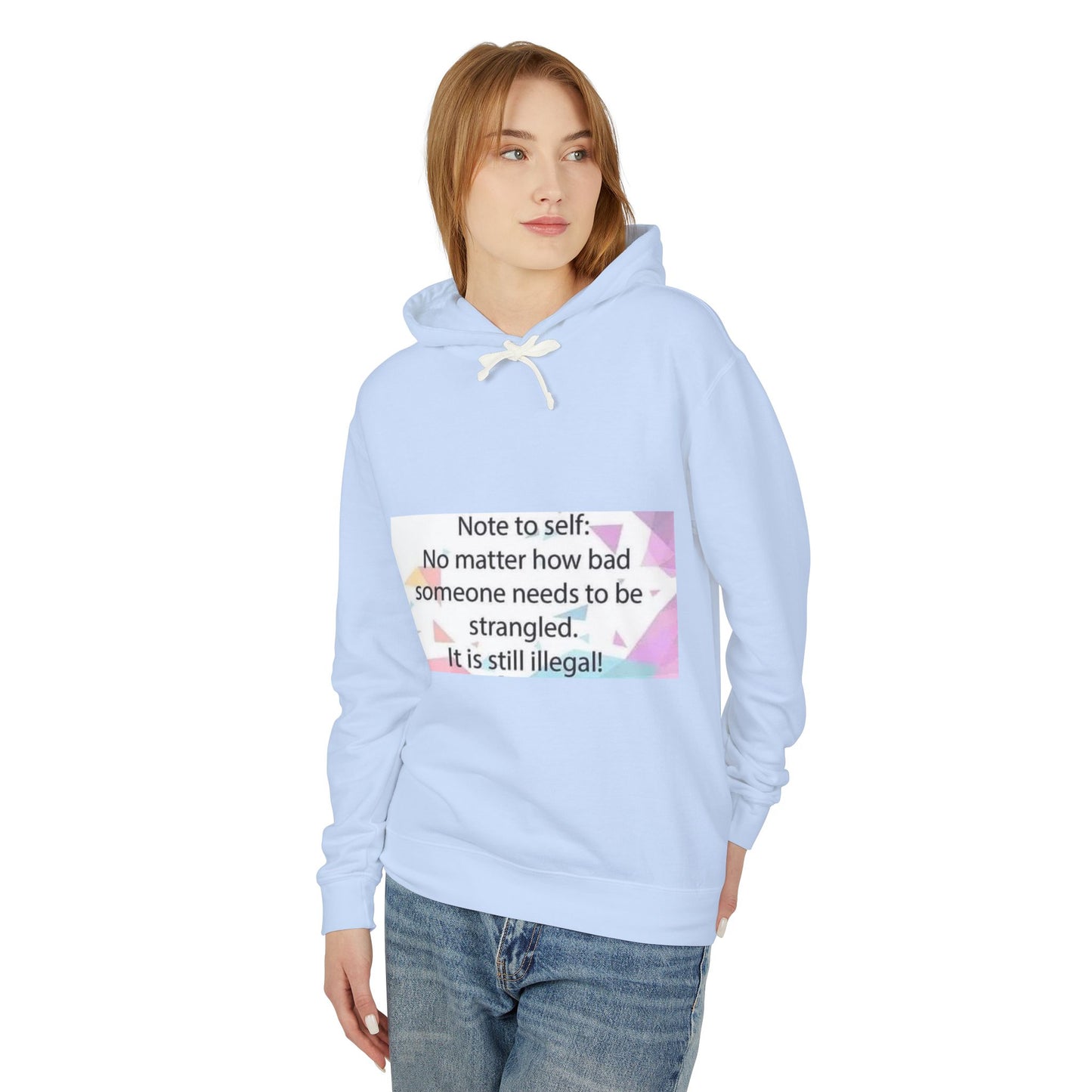 Note to Self Unisex Lightweight Hoodie