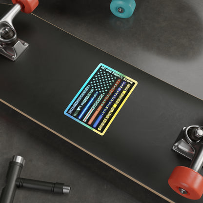No One Fights Alone Holographic Sticker