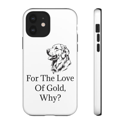For The Love Of Gold iPhone Case