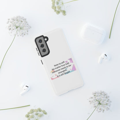 Note To Self Samsung Case