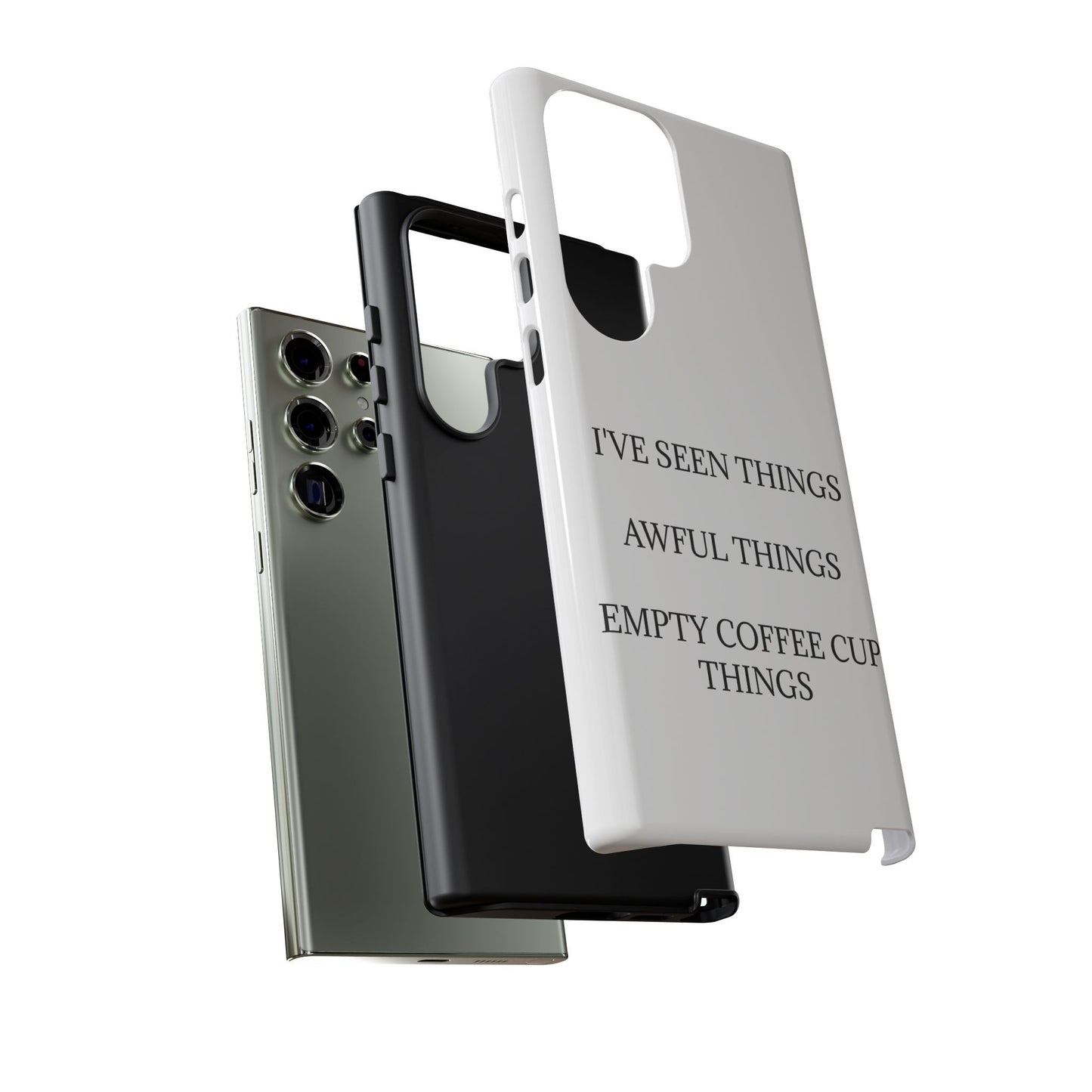 I've Seen Things Samsung Case