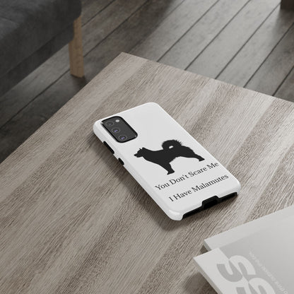 You Don't Scare Me Samsung Case