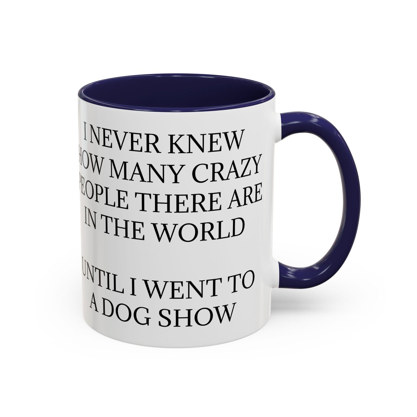 Never Knew 2-Tone Coffee Mug