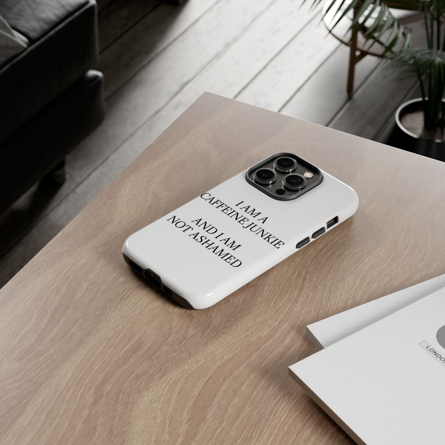 Caffeine Junkie iPhone Case