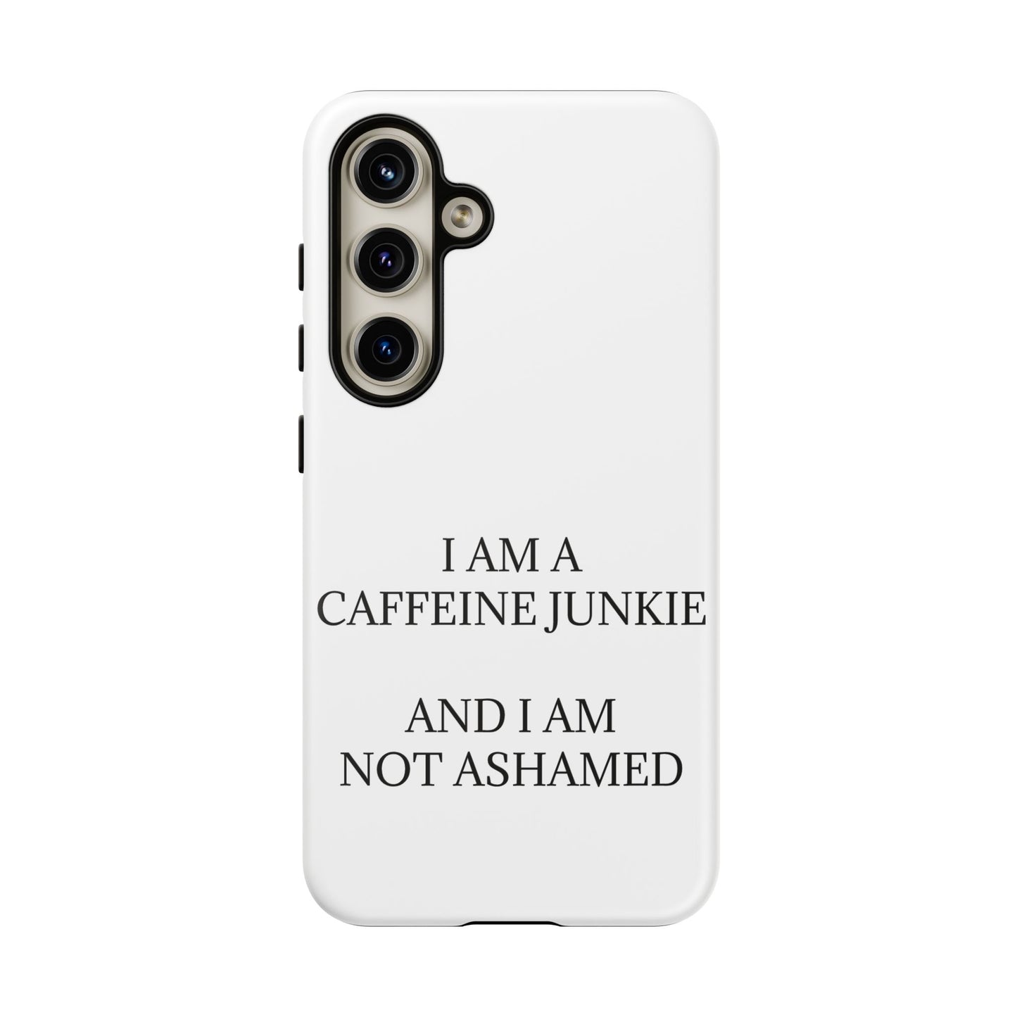 Caffeine Junkie Samsung Case