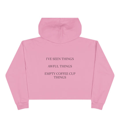 I've Seen Things Women's Crop Hoodie