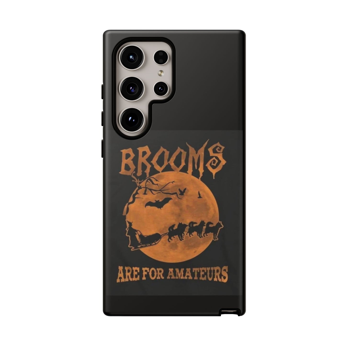 Brooms Are For Amateurs Samsung Case