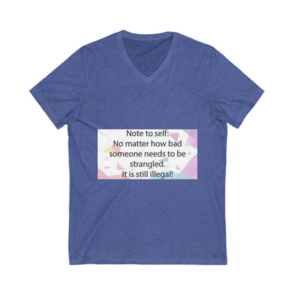 Note To Self Unisex Short Sleeve V-Neck Tee