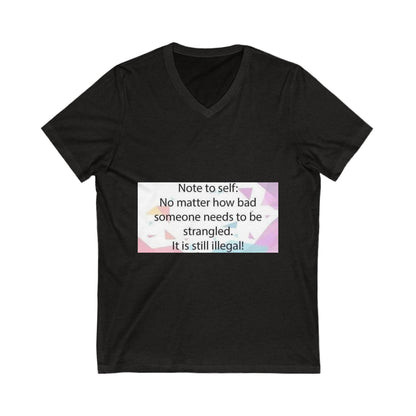 Note To Self Unisex Short Sleeve V-Neck Tee