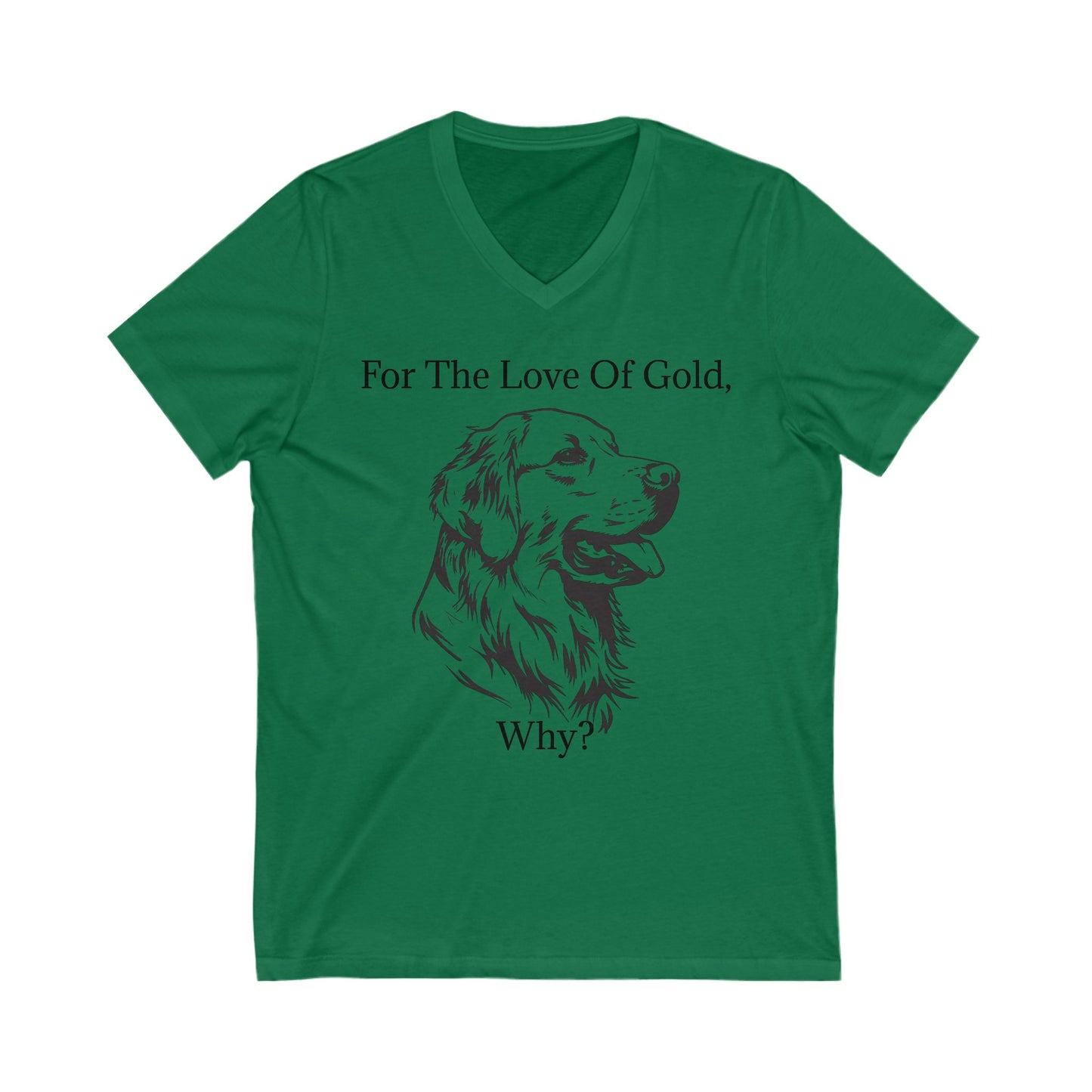 For The Love Of Gold Unisex Short Sleeve V-Neck Tee