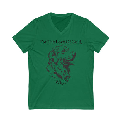 For The Love Of Gold Unisex Short Sleeve V-Neck Tee