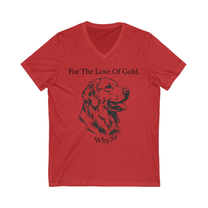 For The Love Of Gold Unisex Short Sleeve V-Neck Tee