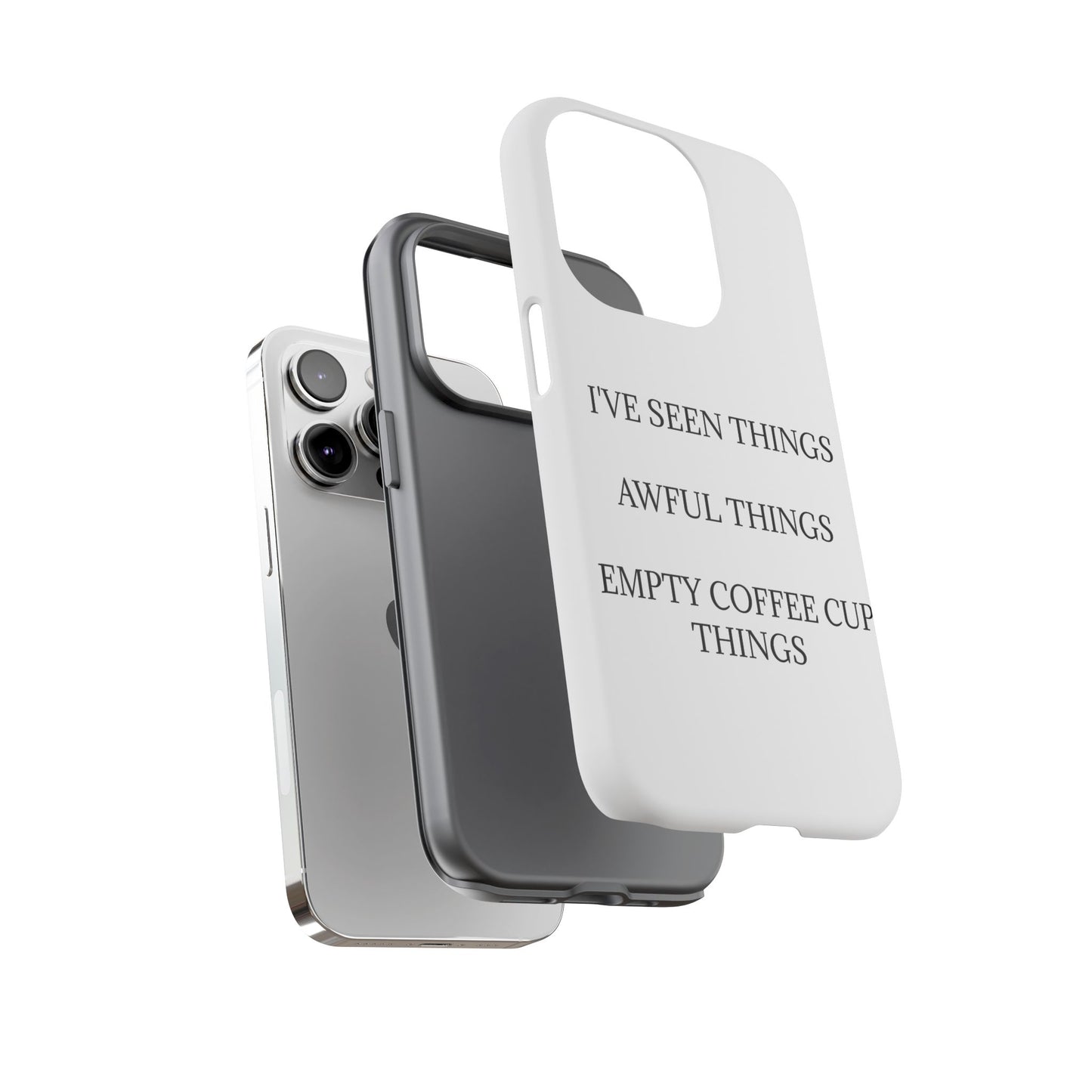 I've Seen Things iPhone Case