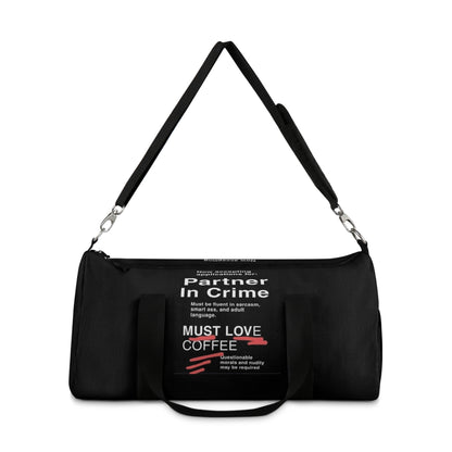 Partner In Crime Duffel Bag