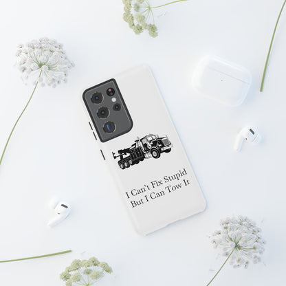 I Can't Fix Stupid Heavy Tow Truck Samsung Case