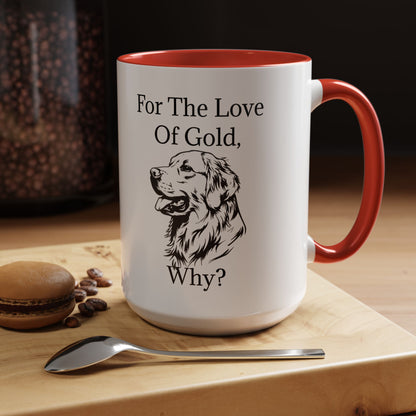 For The Love Of Gold 2-Tone Coffee Mug