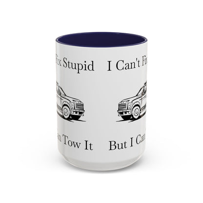 I Can't Fix Stupid Wheel Lift Tow Truck 2-Tone Coffee Mug