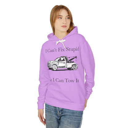 I Can't Fix Stupid Wheel Lift Tow Truck Unisex Lightweight Hoodie