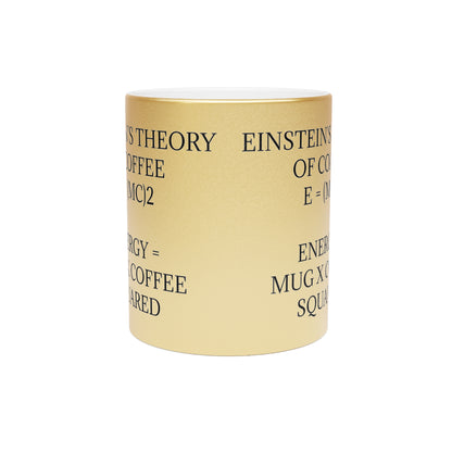 Einstein's Theory Of Coffee Metallic Coffee Mug