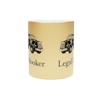 Legal H**ker Heavy Tow Truck Metallic Coffee Mug