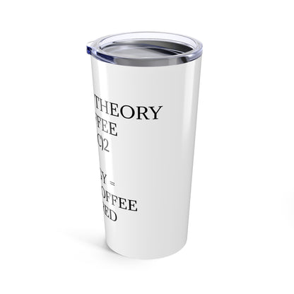 Einstein's Theory Of Coffee Tumbler