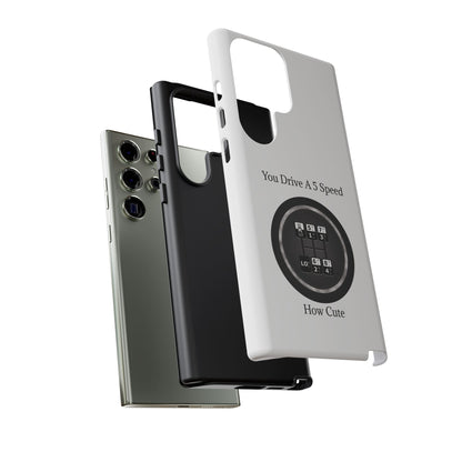 5 Speed How Cute Samsung Case
