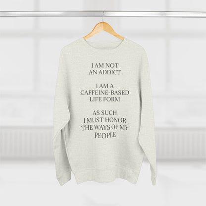 Not An Addict Unisex Crewneck Sweatshirt