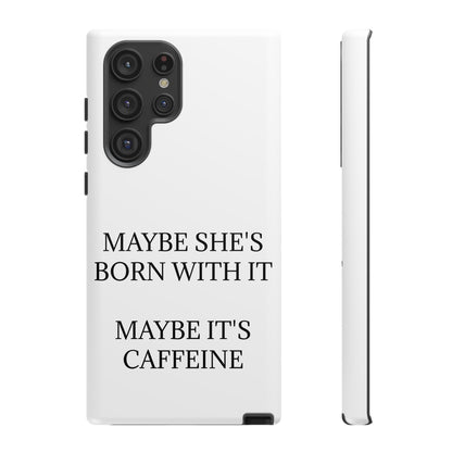 Born With It Samsung Case