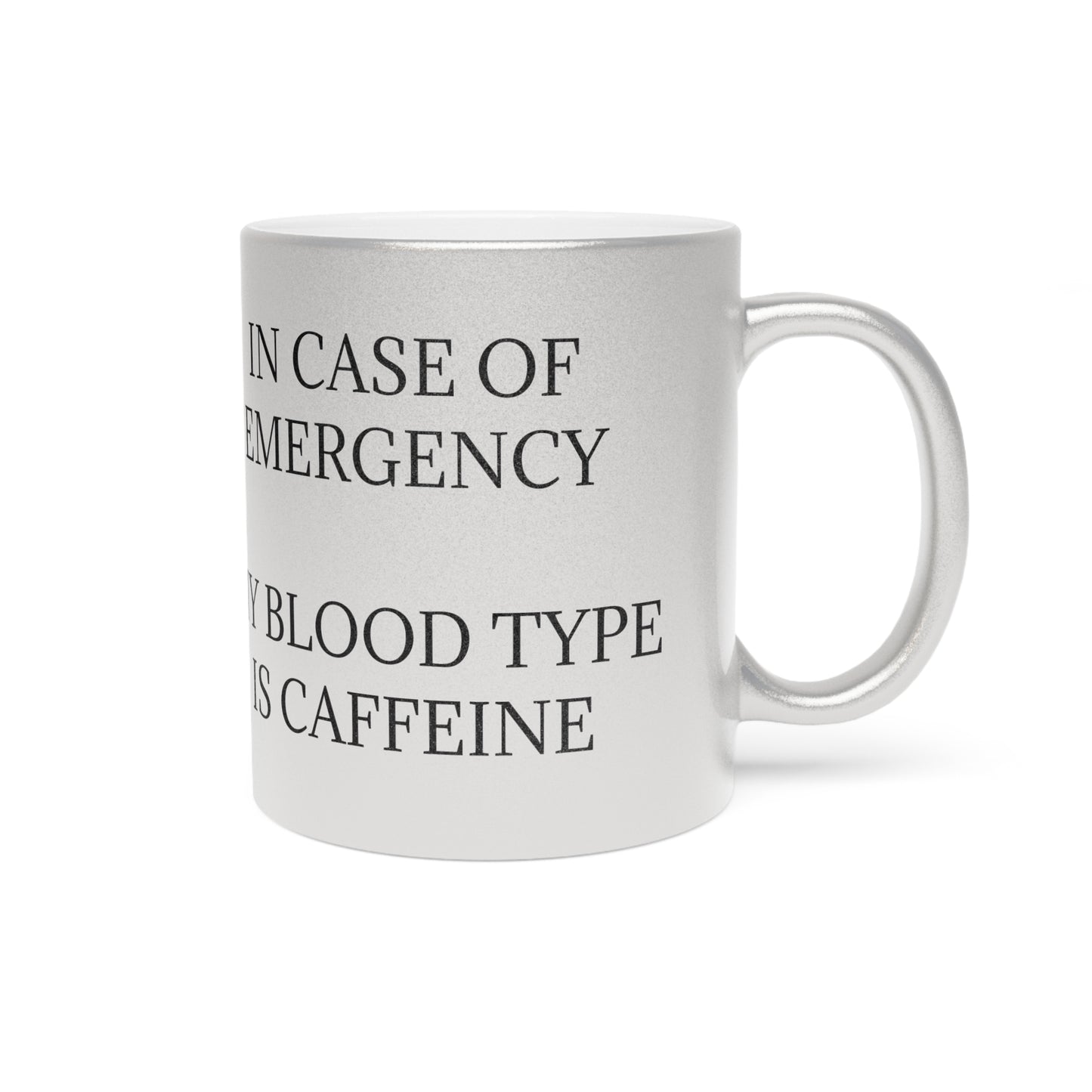 Blood Type Metallic Coffee Mug