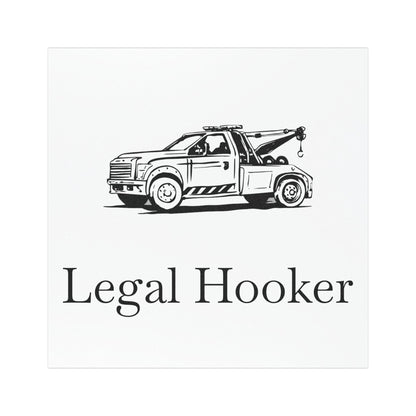 Legal H**ker Wheel Lift Tow Truck Indoor/Outdoor Magnet