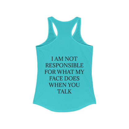 When You Talk Women's Racerback Tank