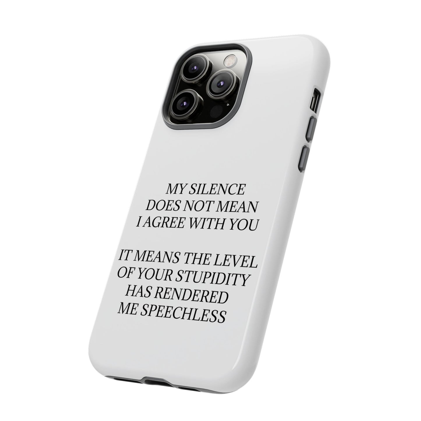 Speechless iPhone Case