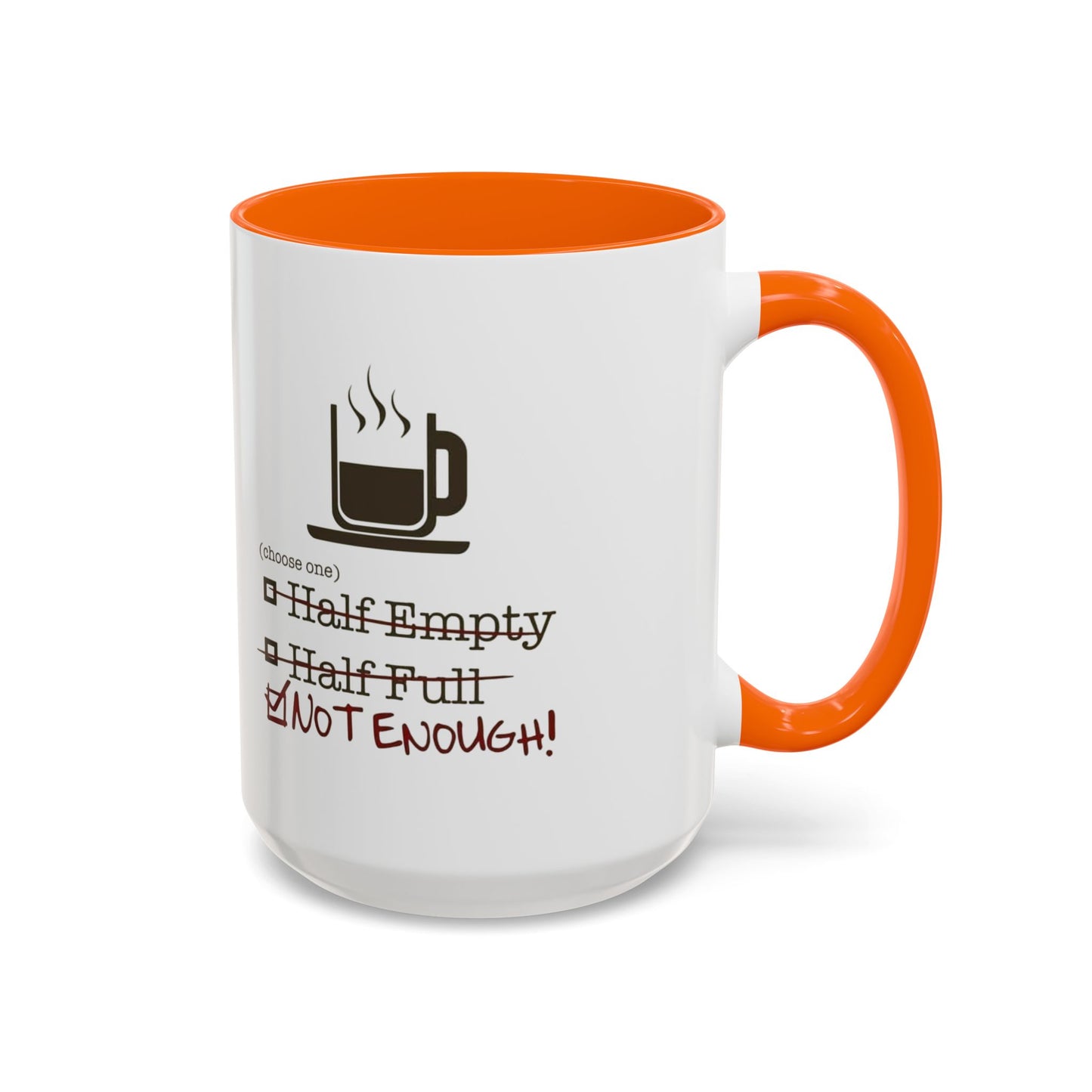 Not Enough 2-Tone Coffee Mug