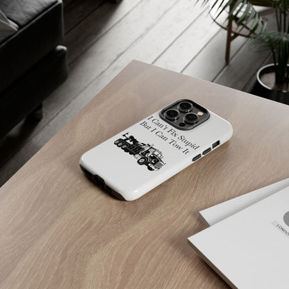 I Can't Fix Stupid Heavy Tow Truck iPhone Case
