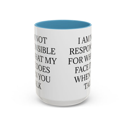 When You Talk 2-Tone Coffee Mug