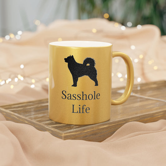 Sasshole Life Metallic Coffee Mug