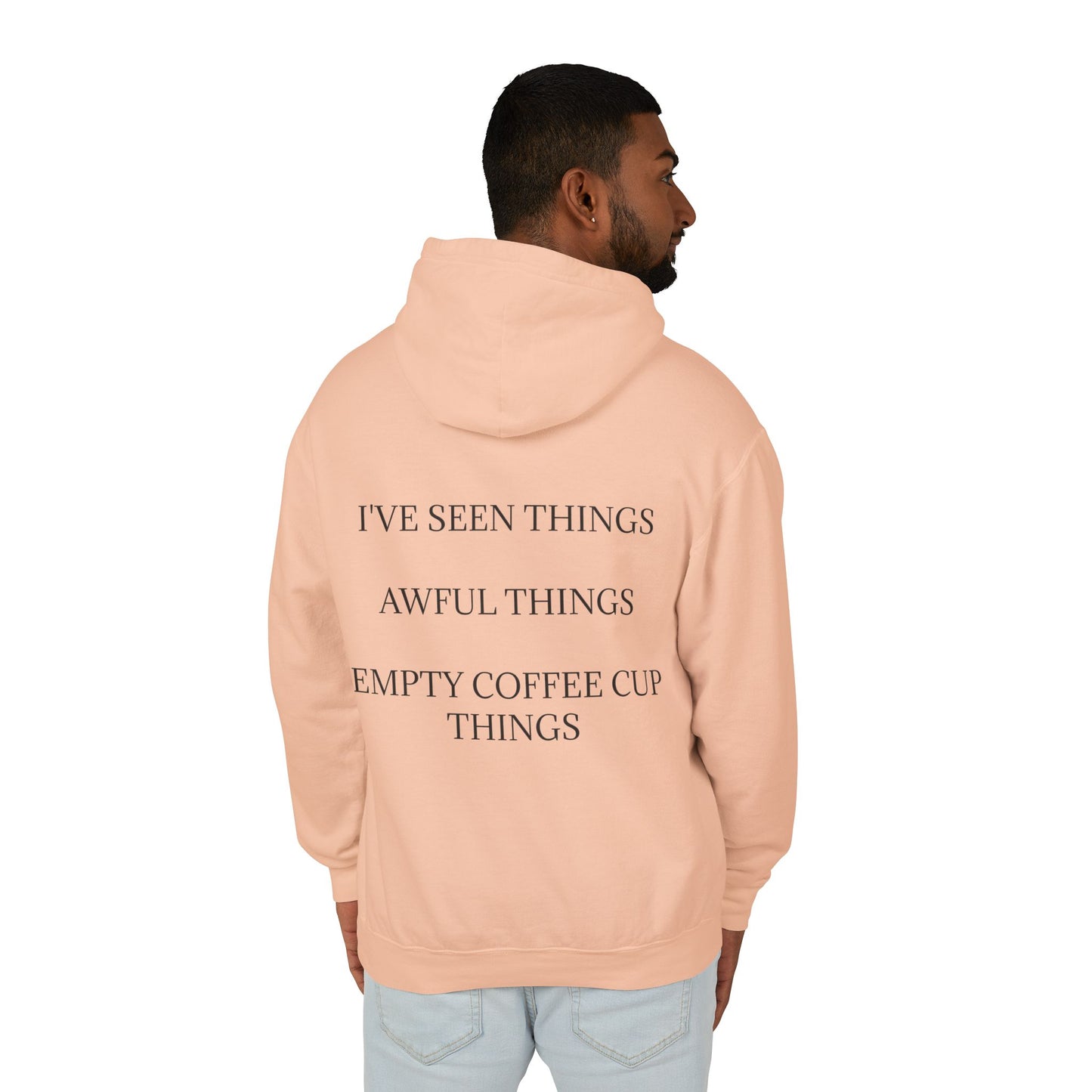 I've Seen Things Unisex Lightweight Hoodie