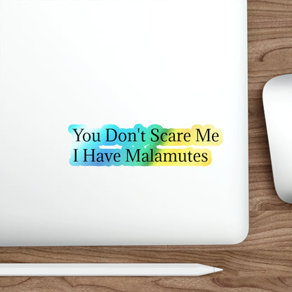 You Don't Scare Me Holographic Sticker